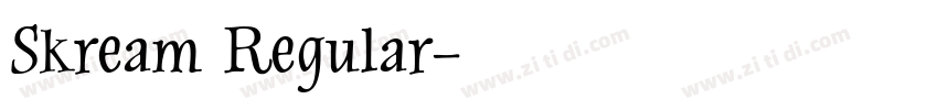 Skream Regular字体转换